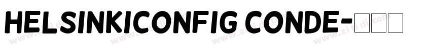 HelsinkiConfig Conde字体转换